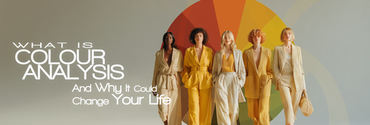 Fundamentals Part 1: What Is Colour Analysis: And Why It Could Change Your Life